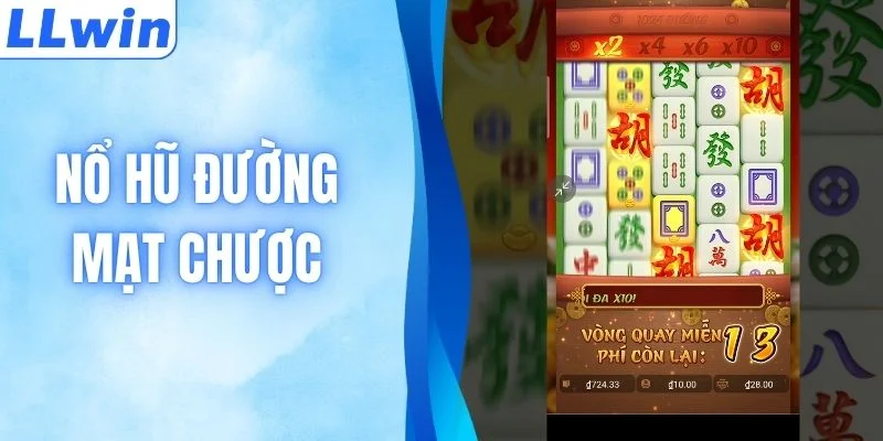 Nổ Hũ Đường Mạt Chược Với Tỷ Lệ Thưởng Cao Tại LLWIN