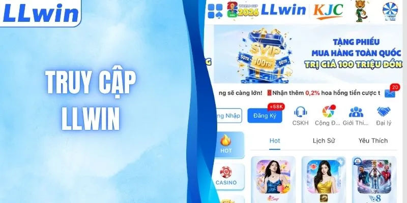 Truy Cập LLWIN Khi Bị Chặn Với Các Hướng Dẫn Chi Tiết